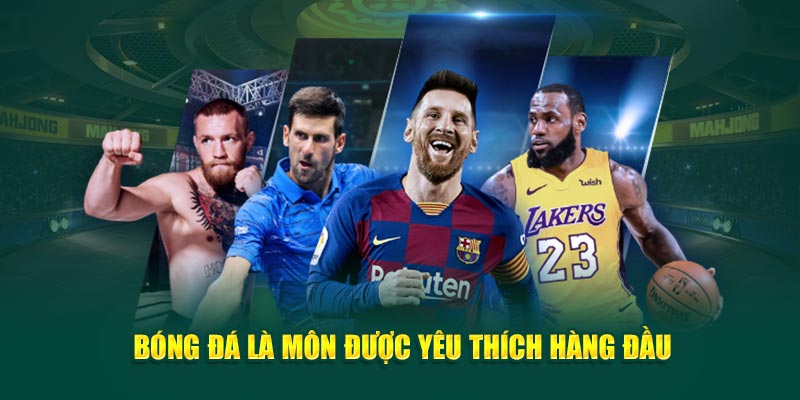 bong-da-la-mon-duoc-yeu-thich-hang-dau