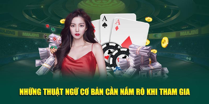 nhung-thuat-ngu-co-ban-can-nam-ro-khi-tham-gianhung-thuat-ngu-co-ban-can-nam-ro-khi-tham-gia