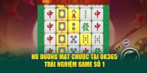 no-hu-duong-mat-chuoc-tai-ok365-–-trai-nghiem-game-so-1